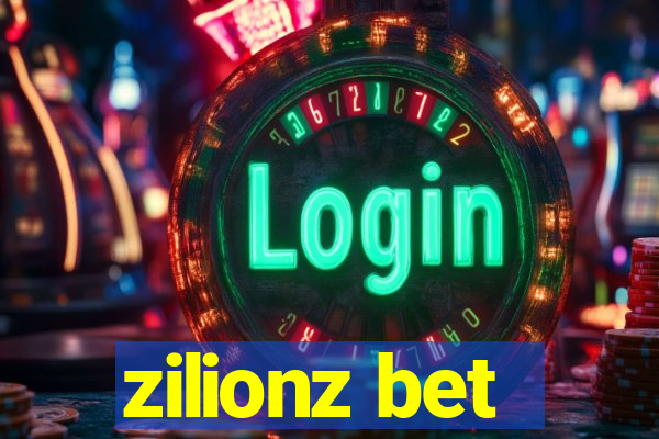 zilionz bet